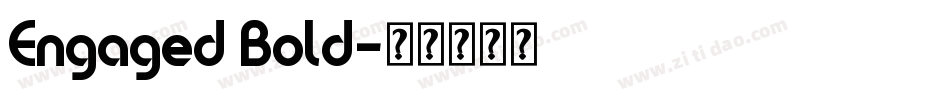 Engaged Bold字体转换